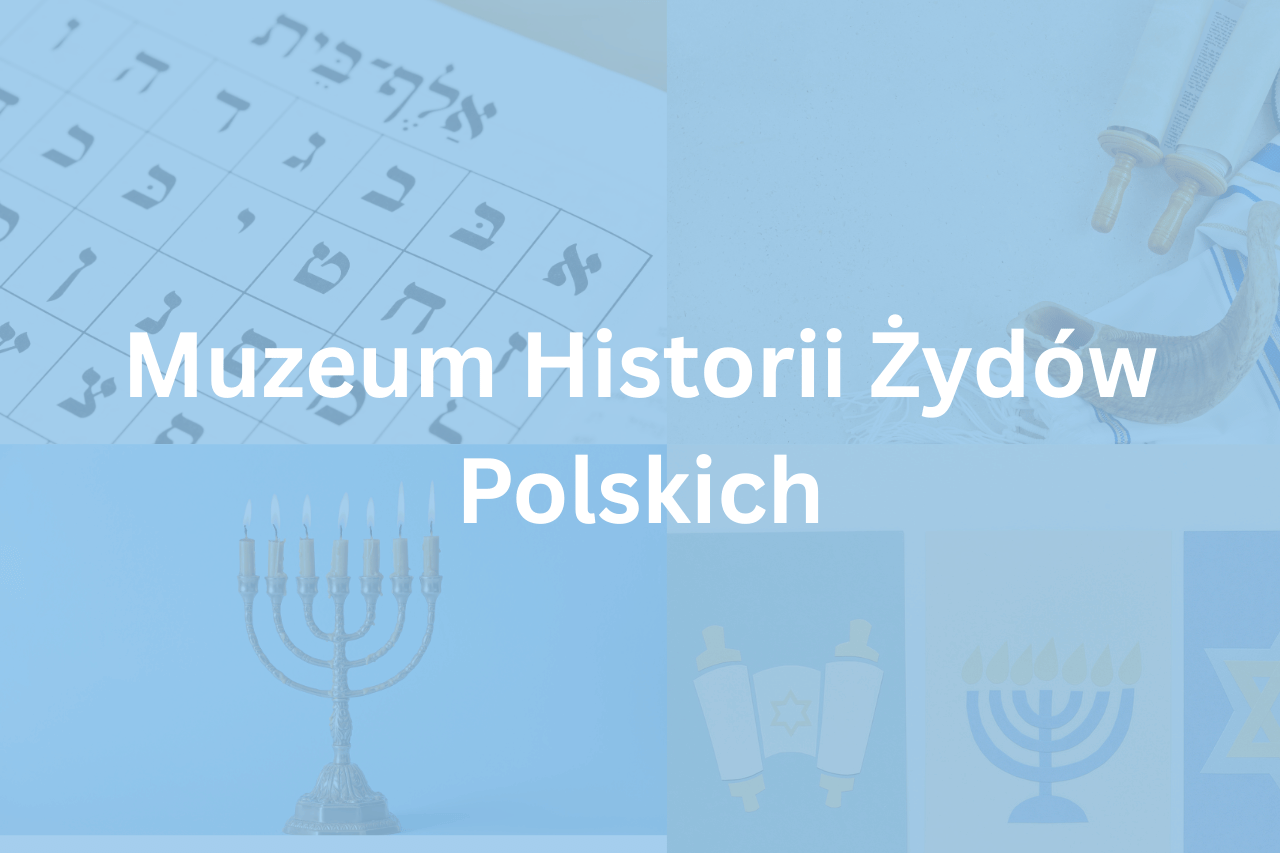 Muzeum Historii Żydów Polskich